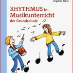 Rhythmus Im Musikunterricht Der Grundschule