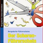 Scherenführerschein Arbeitsblätter Kostenlos Worksheets