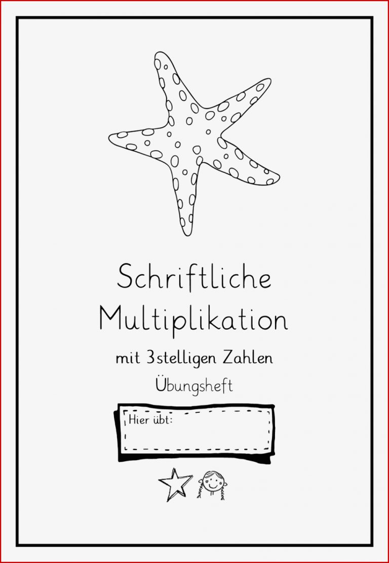 Schriftliche Multiplikation Mit 3 Stelligen Zahlen