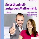 Selbstkontrollaufgaben Mathematik Klasse 7 - ...â (ann-kathrin ...