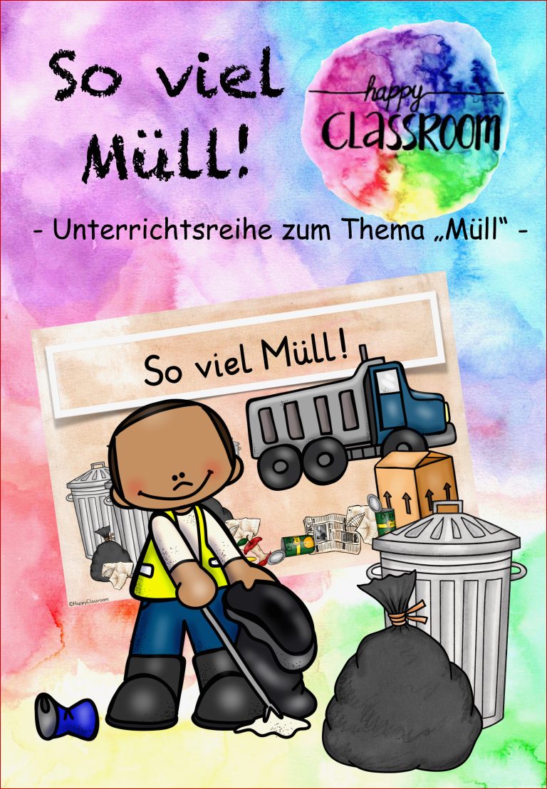 So viel Müll Unterrichtsreihe 2 fach differenziert