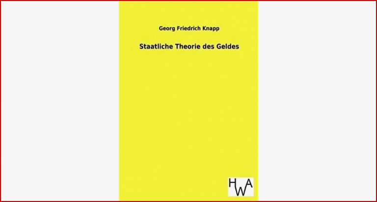 Staatliche Theorie Des Geldes by Georg Friedrich Knapp