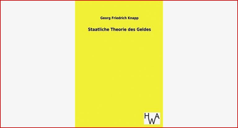 Staatliche theorie Des Geldes by Georg Friedrich Knapp