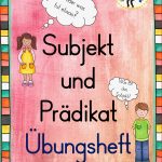 Subjekt Und Prädikat Übungsheft – Unterrichtsmaterial Im