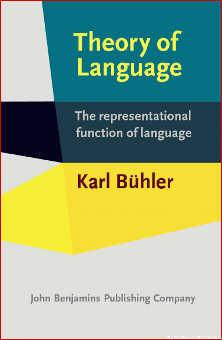 The Model of Language as Organon