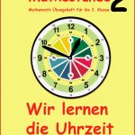 Uhrzeit Lernen Pdf Arbeitsblätter Uhrzeit Klasse 2