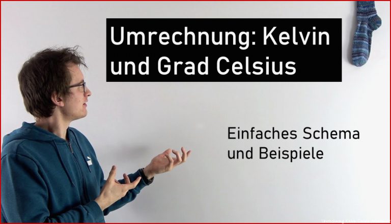 Umrechnung Kelvin Und Grad Celsius