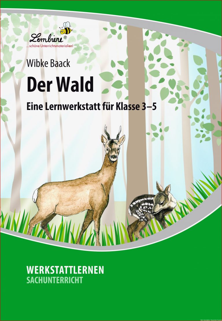 Unsere Lernwerkstatt „Der Wald“ informiert deine Schüler