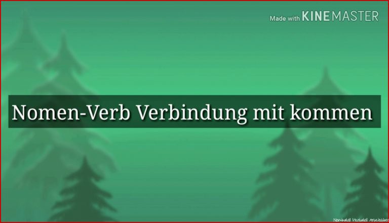 Verb Nomen Verbindung mit kommen