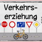 Verkehrserziehung Verkehrserziehung Grundschule Erziehung