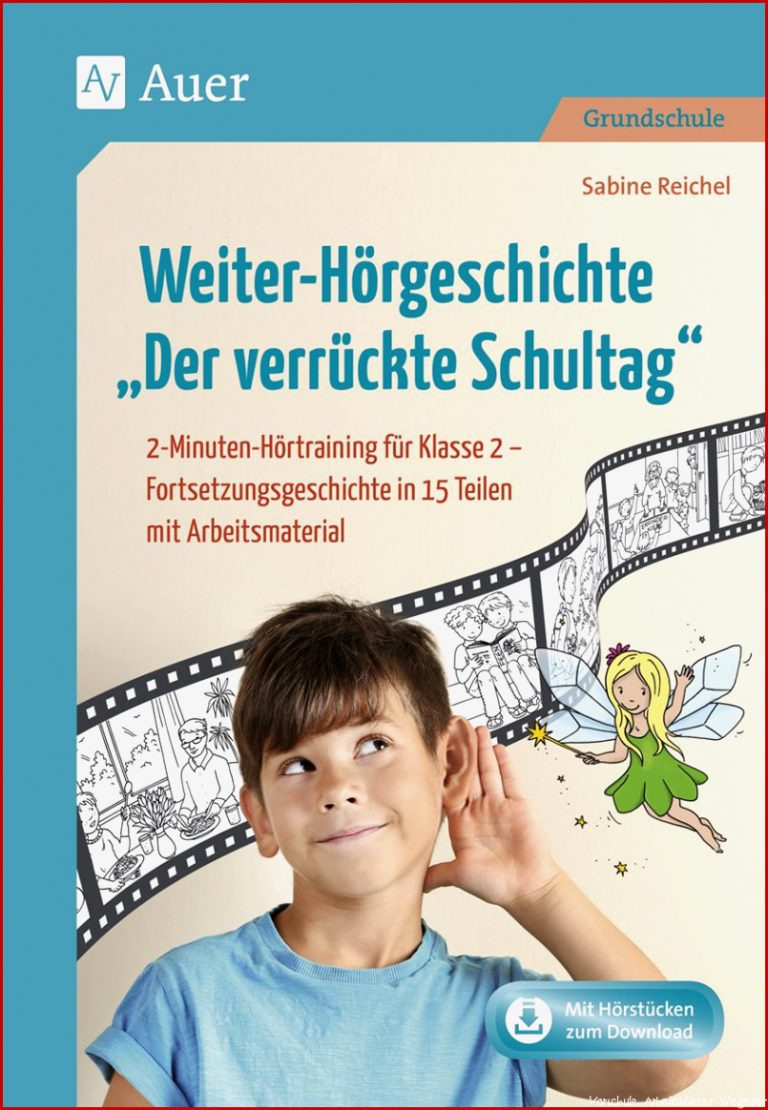 Weiter Hörgeschichte Der Verrückte Schultag