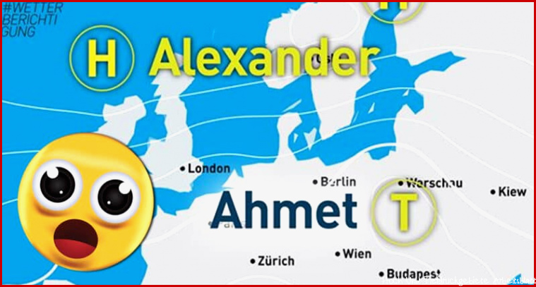 Wetter Hoch und Tiefdruckgebiete heißen nun auch Ahmet
